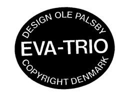EVA-TRIO DESIGN OLE PALSBY COPYRIGHT DENMARK trademark