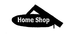 HOME SHOP trademark