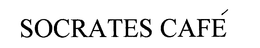SOCRATES CAFE trademark