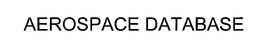AEROSPACE DATABASE trademark