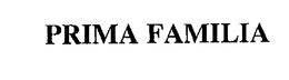 PRIMA FAMILIA trademark