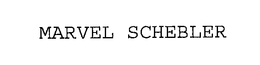 MARVEL SCHEBLER trademark