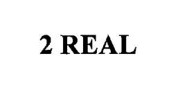 2 REAL trademark