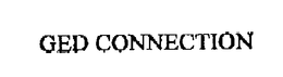 GED CONNECTION trademark