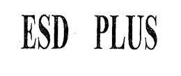 ESD PLUS trademark