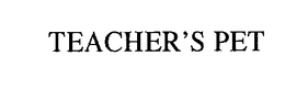 TEACHER'S PET trademark