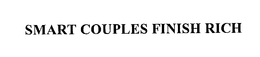 SMART COUPLES FINISH RICH trademark