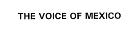 THE VOICE OF MEXICO trademark
