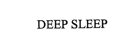 DEEP SLEEP trademark