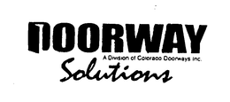 DOORWAY SOLUTIONS A DIVISION OF COLORADO DOORWAYS INC. trademark