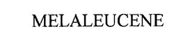 MELALEUCENE trademark