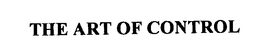 THE ART OF CONTROL trademark