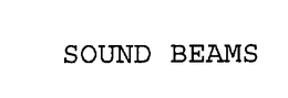 SOUND BEAMS trademark