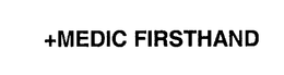 +MEDIC FIRSTHAND trademark