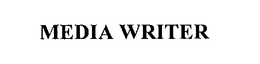 MEDIA WRITER trademark