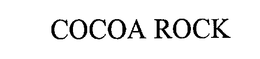 COCOA ROCK trademark