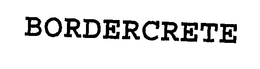 BORDERCRETE trademark