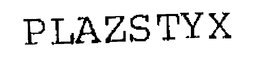 PLAZSTYX trademark