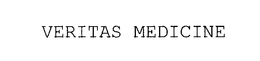 VERITAS MEDICINE trademark