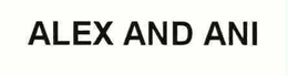 ALEX AND ANI trademark