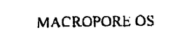 MACROPORE OS trademark