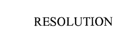 RESOLUTION trademark