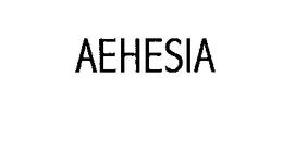 AEHESIA trademark