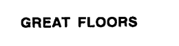 GREAT FLOORS trademark
