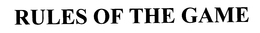 RULES OF THE GAME trademark
