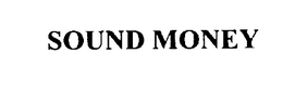 SOUND MONEY trademark