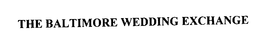 THE BALTIMORE WEDDING EXCHANGE trademark