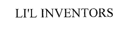 LI'L INVENTORS trademark