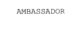 AMBASSADOR trademark