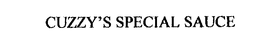 CUZZY'S SPECIAL SAUCE trademark