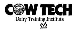 COW TECH DAIRY TRAINING INSTITUTE OUTSTANDING IN OUR FIELD QUALITY CHECK. trademark