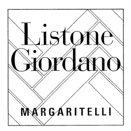 LISTONE GIORDANO MARGARITELLI trademark