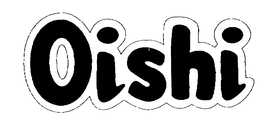 OISHI trademark