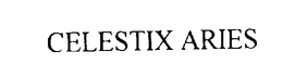 CELESTIX ARIES trademark