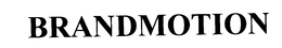 BRANDMOTION trademark