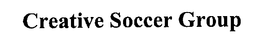 CREATIVE SOCCER GROUP trademark