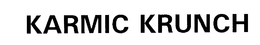 KARMIC KRUNCH trademark