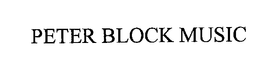 PETER BLOCK MUSIC trademark