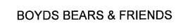 BOYDS BEARS & FRIENDS trademark