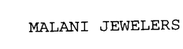 MALANI JEWELERS trademark
