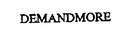 DEMANDMORE trademark
