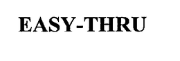 EASY-THRU trademark