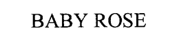 BABY ROSE trademark