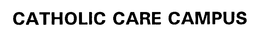 CATHOLIC CARE CAMPUS trademark