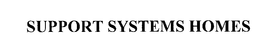 SUPPORT SYSTEMS HOMES trademark