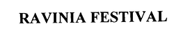 RAVINIA FESTIVAL trademark